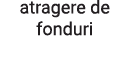 atragere de fonduri 